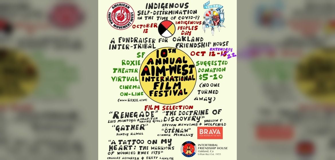 Indigenous People's Film Festival With Unique View Of Their Struggles and Victories Extended Through Oct. 22