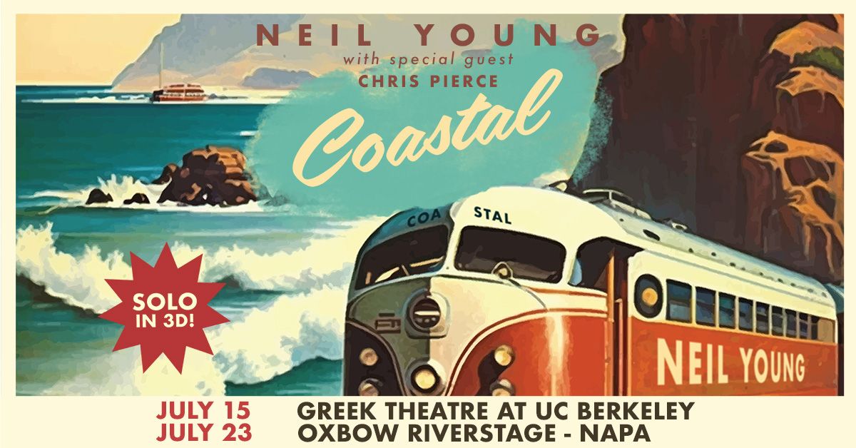 Neil Young’s Coastal Tour 15/7 στο Berklee @ The Greek & & 7/23 @ Oxbow Riverstage