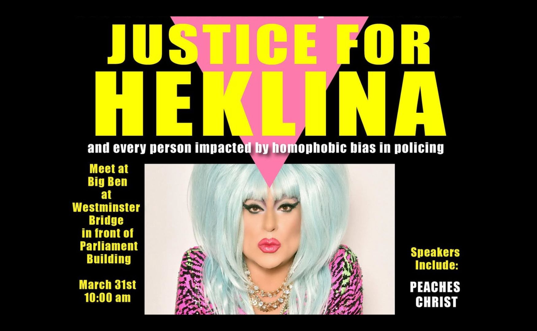 'Justice For Heklina' Protest To Take Place In London On March 31